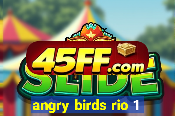 angry birds rio 1